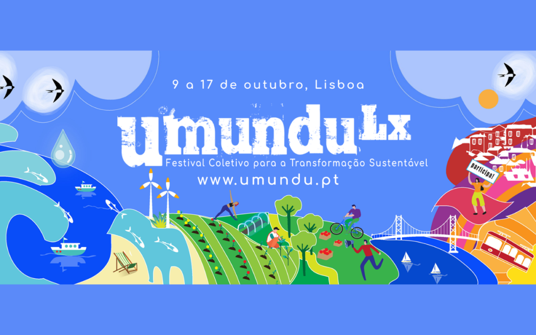 Umundu Lx 2020 Festival promoted urgent debate on sustainable transformation