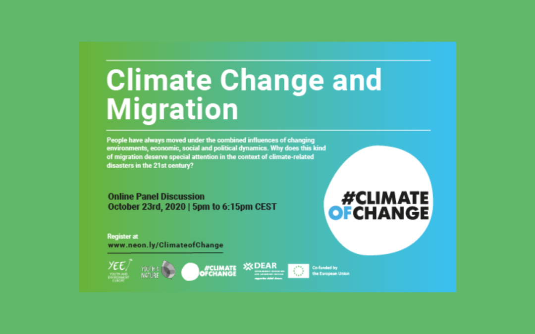 The First webinar of the pan-European campaign #ClimateOfChange is about “Climate Change and Migration”
