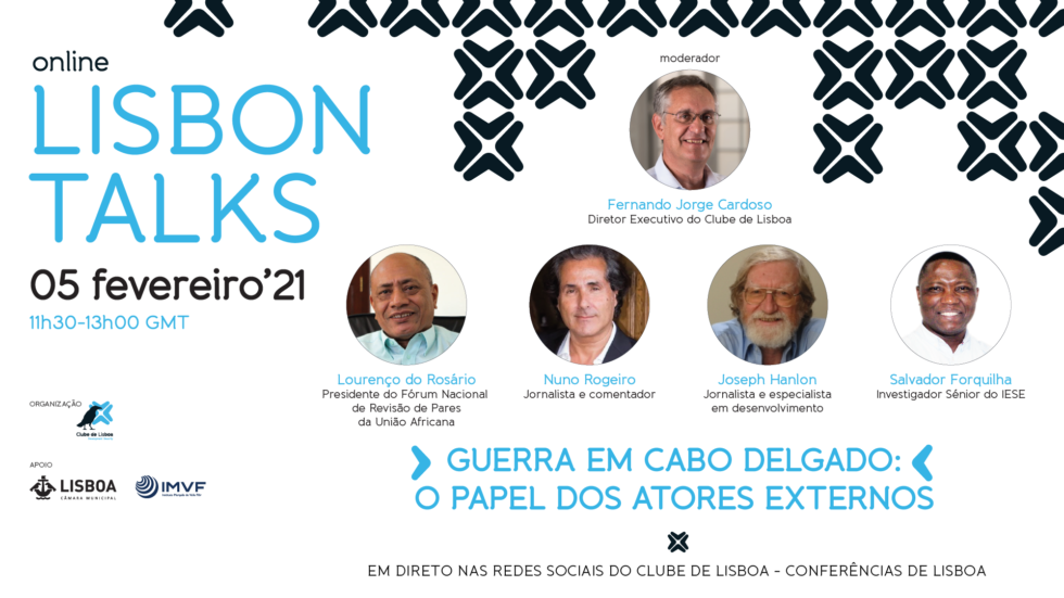 Lisbon Talk | Guerra em Cabo Delgado: O papel dos atores externos