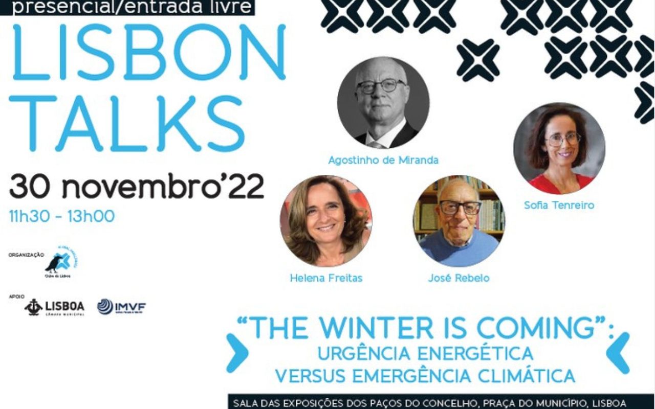 Lisbon Talk: "The winter is coming”: urgência energética versus ...