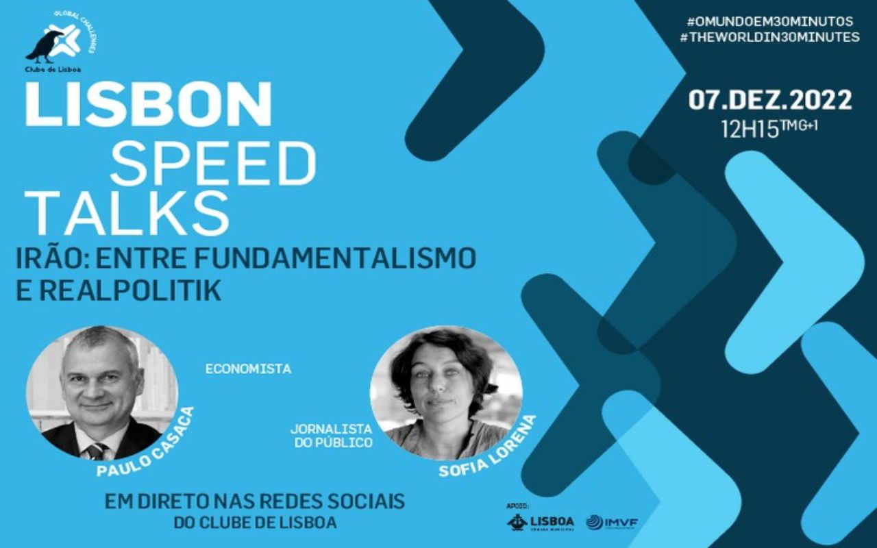 Lisbon Speed Talk "Irão: entre fundamentalismo e realpolitik" | 7 de ...