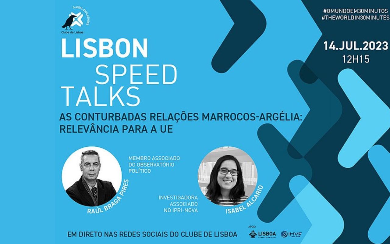Lisbon Speed Talk | As conturbadas relações Marrocos-Argélia ...
